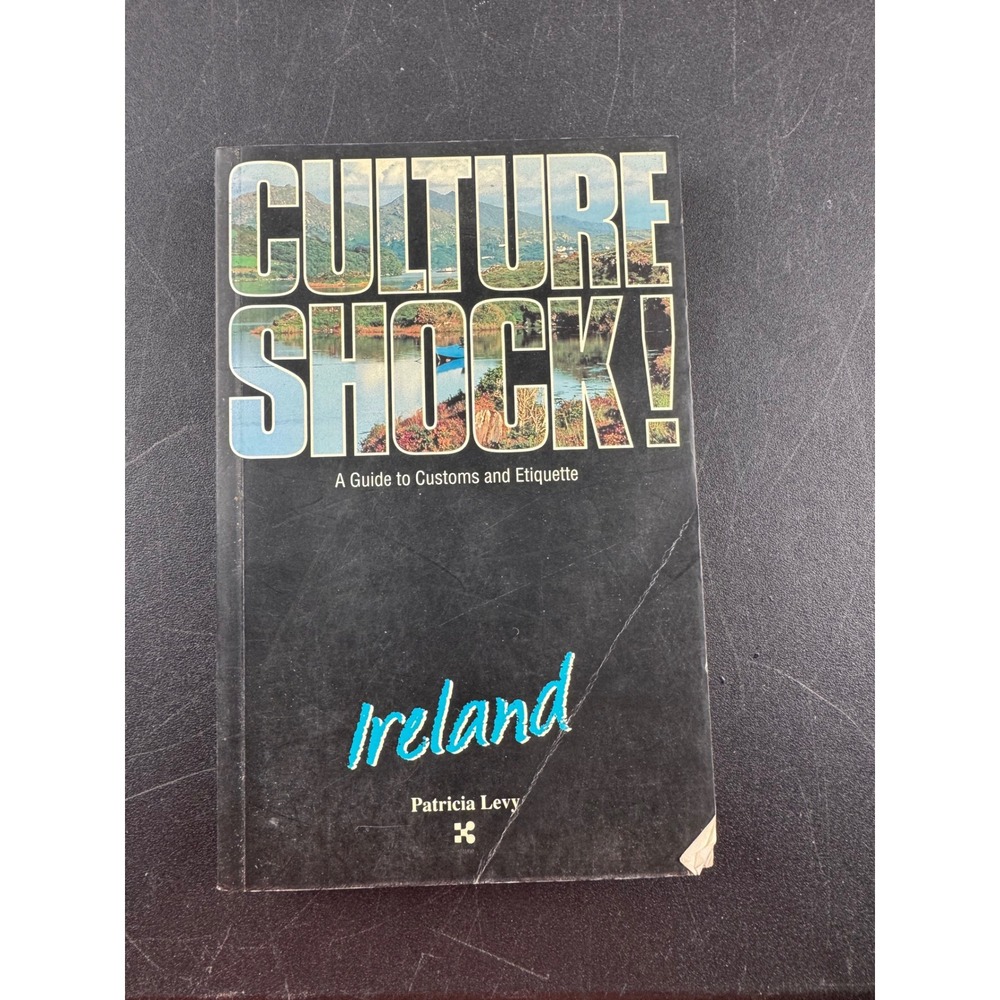 Culture Shock! Ireland Guide to Customs Etiquette Patricia Levy 1996 Paperback